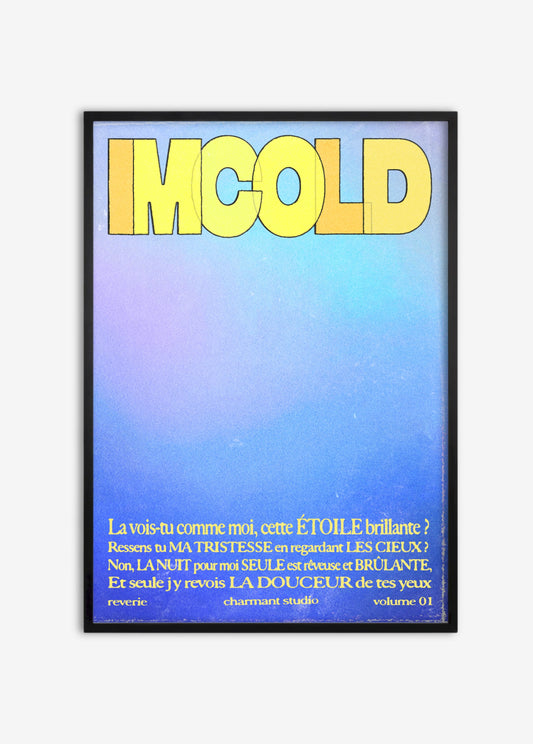 Poster I'm Cold cadre noir
